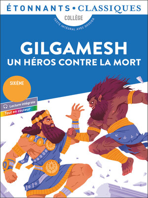 cover image of Gilgamesh. Un héros contre la mort